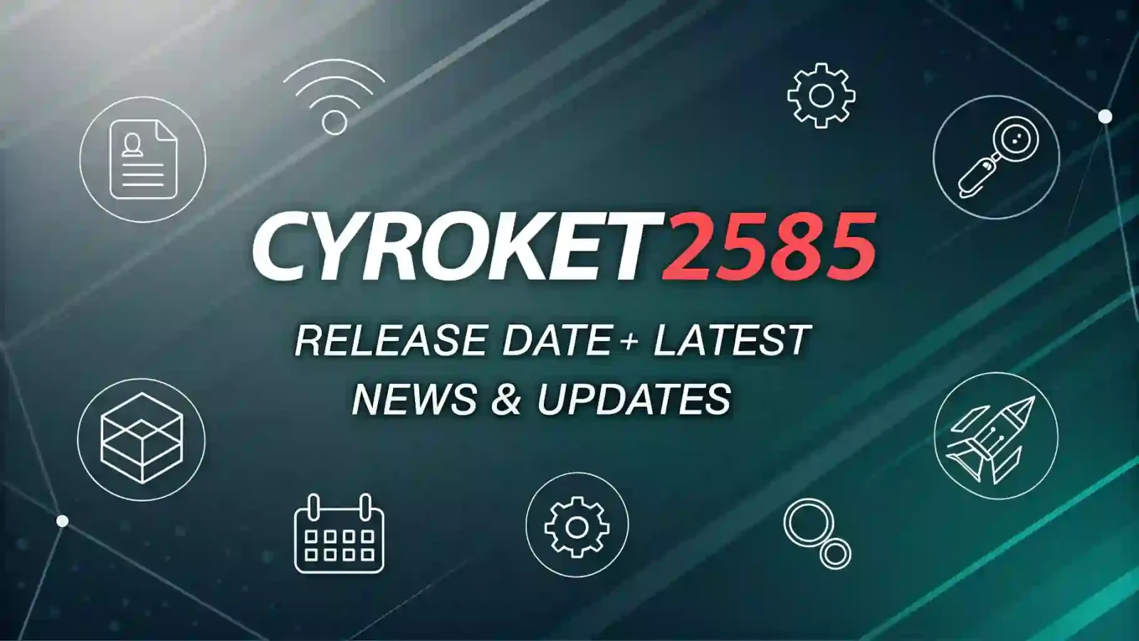 CryoKet2585 Release Date: What We Know About the Mysterious Project